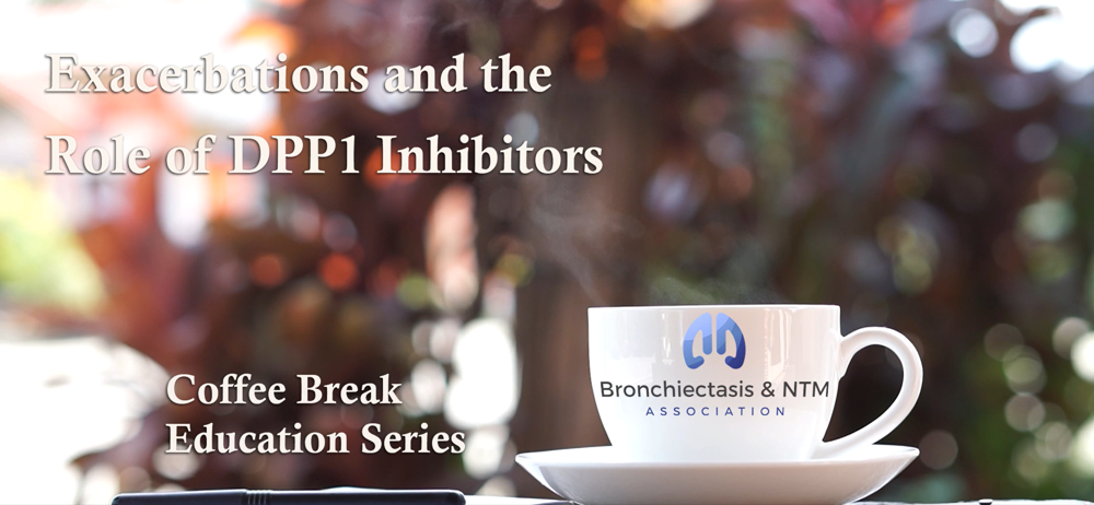 Exacerbations and the Role of DPP1 Inhibitors