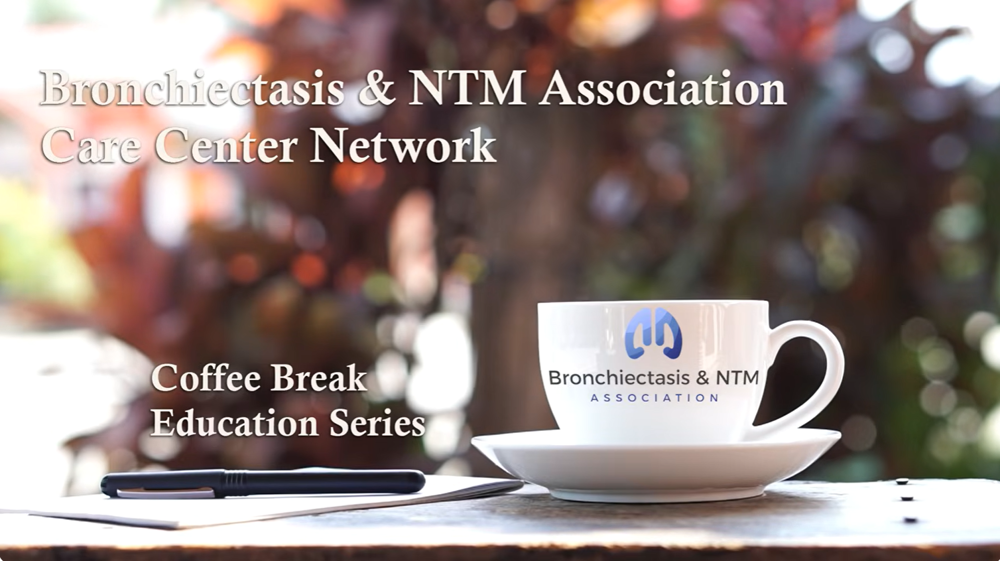 Bronchiectasis & NTM Care Center Network