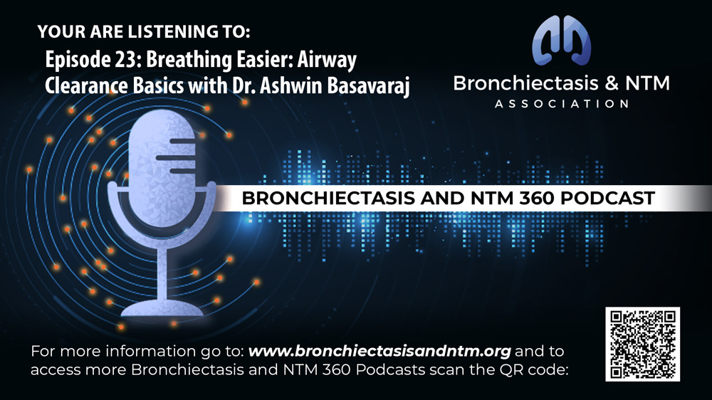 Episode 23 : Airway Clearance Basics with Dr. Ashwin Basavaraj